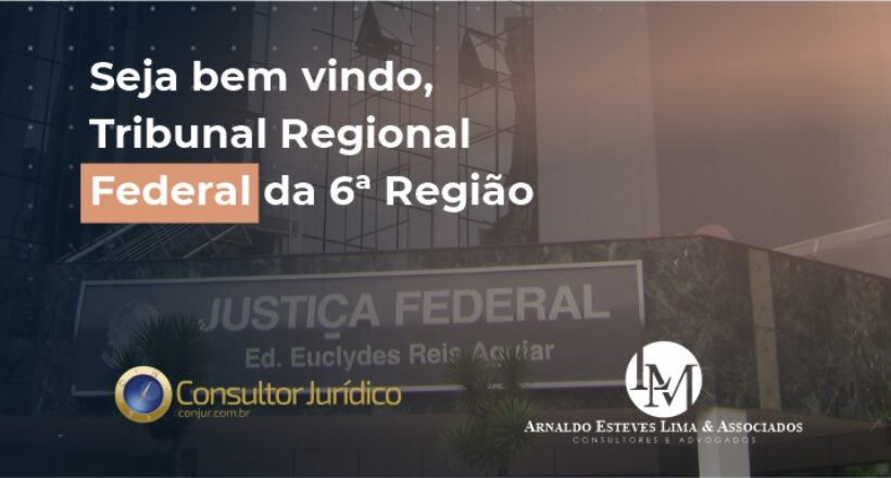 Seja bem vindo, Tribunal Regional Federal da 6ª Região-capa