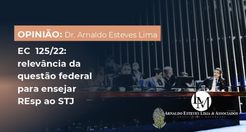 EC 12522 relevância da questão federal para ensejar REsp ao STJ-capa