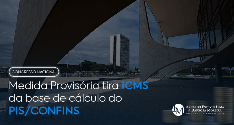 Medida Provisória tira ICMS da base de cálculo do PIS e da Cofins-2