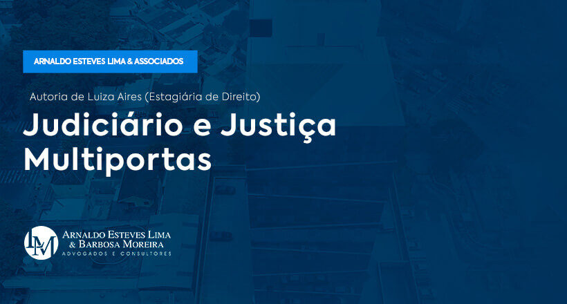 Judiciário e Justiça Multiportas