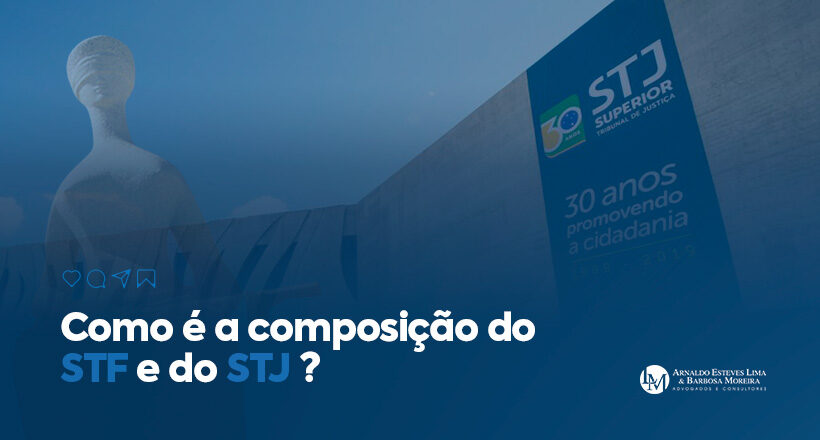 Como é a composição stj stf