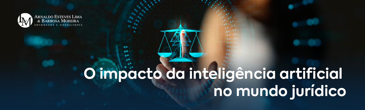 O impacto da inteligência artificial no mundo jurídico