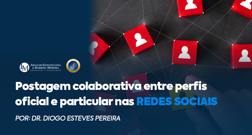 Postagem colaborativa entre perfis oficial e particular nas redes sociais