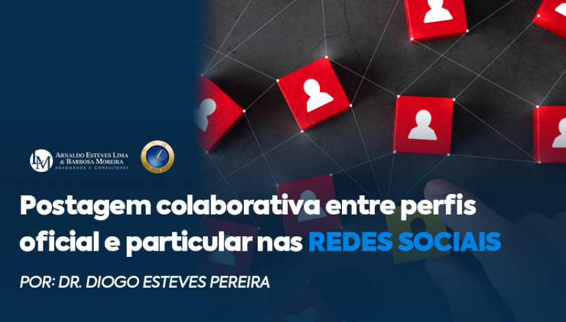 Postagem colaborativa entre perfis oficial e particular nas redes sociais