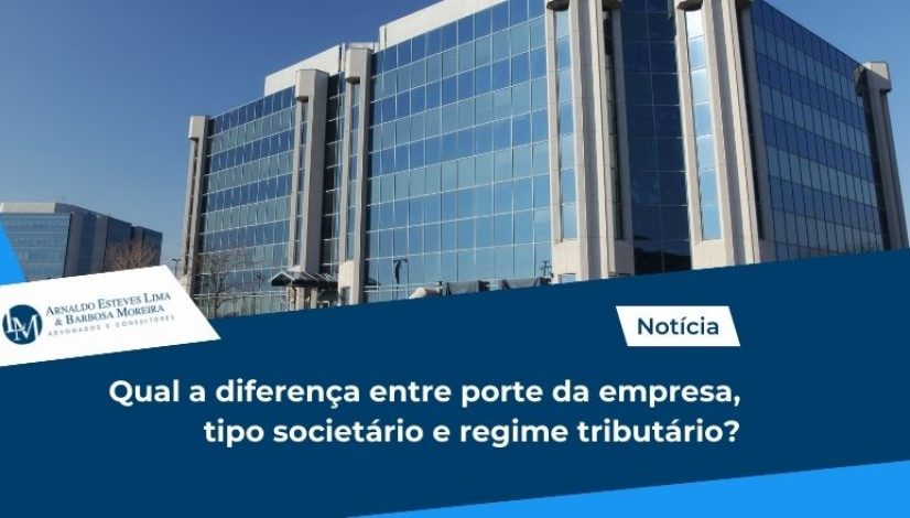 Qual a diferença entre porte da empresa, tipo societário e regime tributário (820 x 440 px)