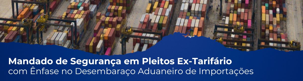 Mandado de Segurança ex-tarifario