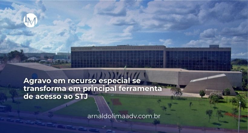 Agravo em recurso especial se transforma em principal ferramenta de acesso ao STJ (1)